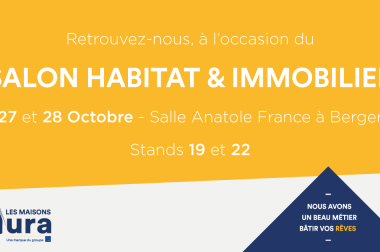 Venez nous rencontrer au Salon Habitat & Immobilier de Bergerac